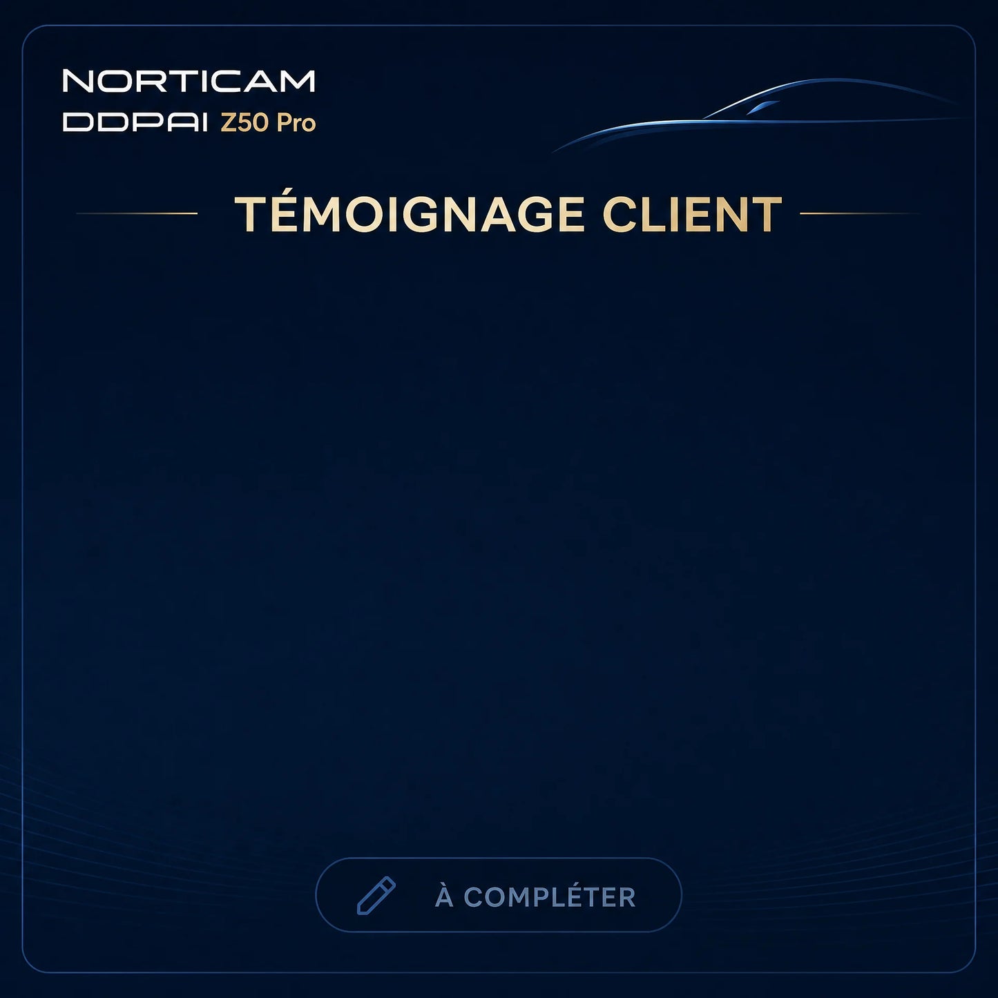 Gabarit vierge de témoignage client pour DDPAI Z50 Pro